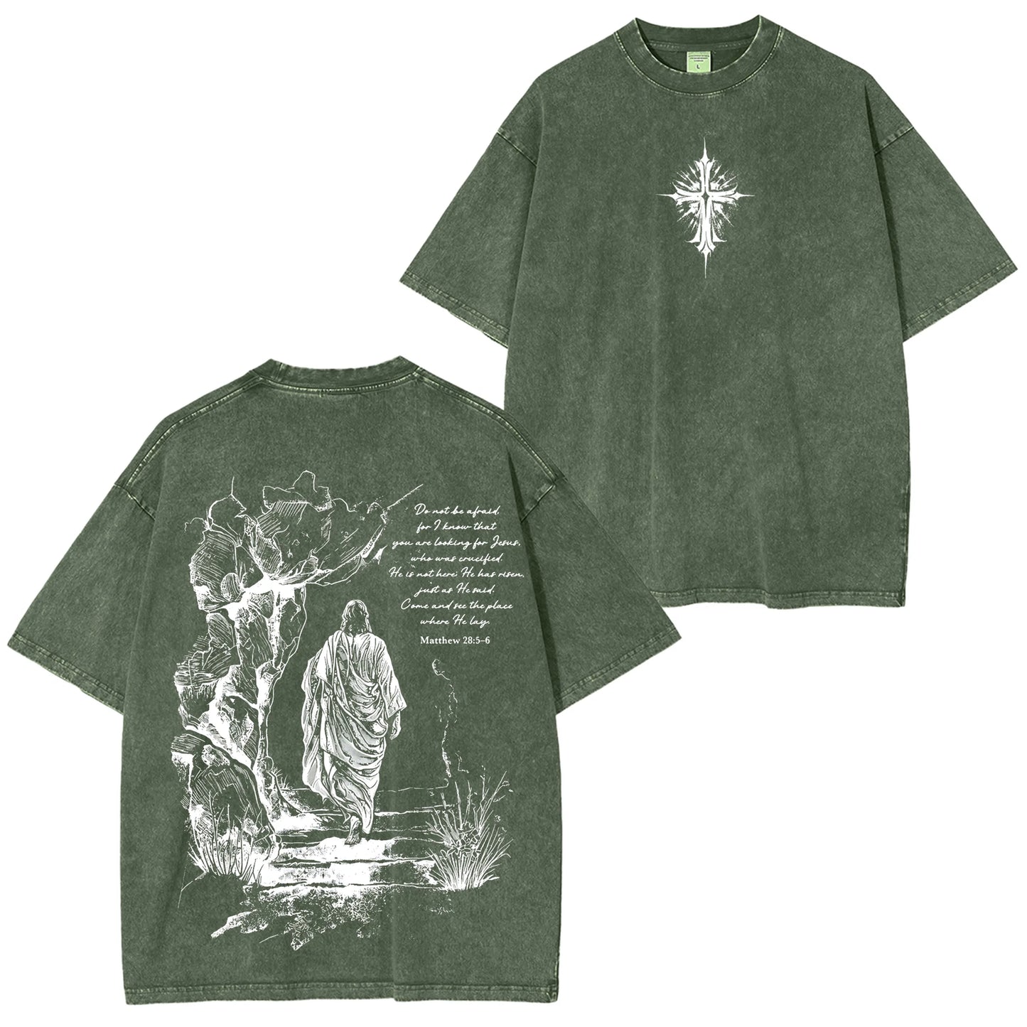Matthew 28:5-6 ,Jesus Christ Washed T-shirt/Crewneck/Hoodie