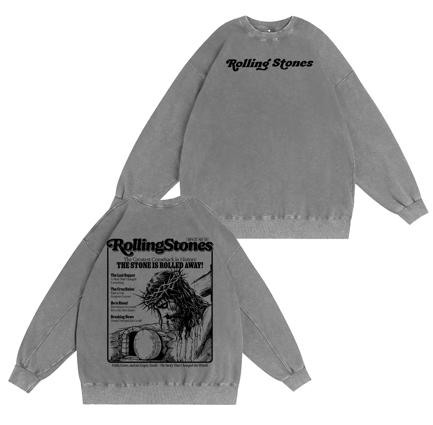 The Stone Is Rolled Away – Resurrection Washed T-shirt/Crewneck/Hoodie