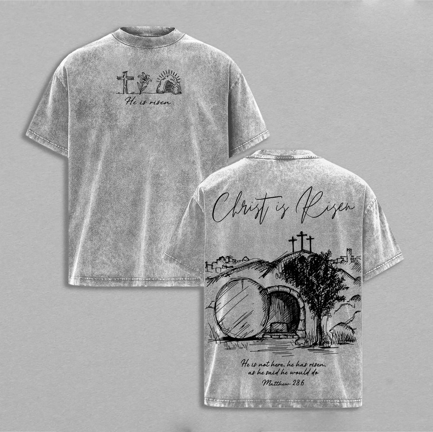 Matthew 28.6 ,Jesus Christ Washed T-shirt/Crewneck/Hoodie
