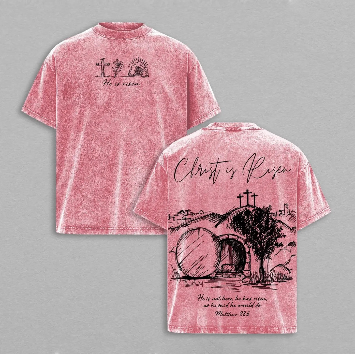 Matthew 28.6 ,Jesus Christ Washed T-shirt/Crewneck/Hoodie