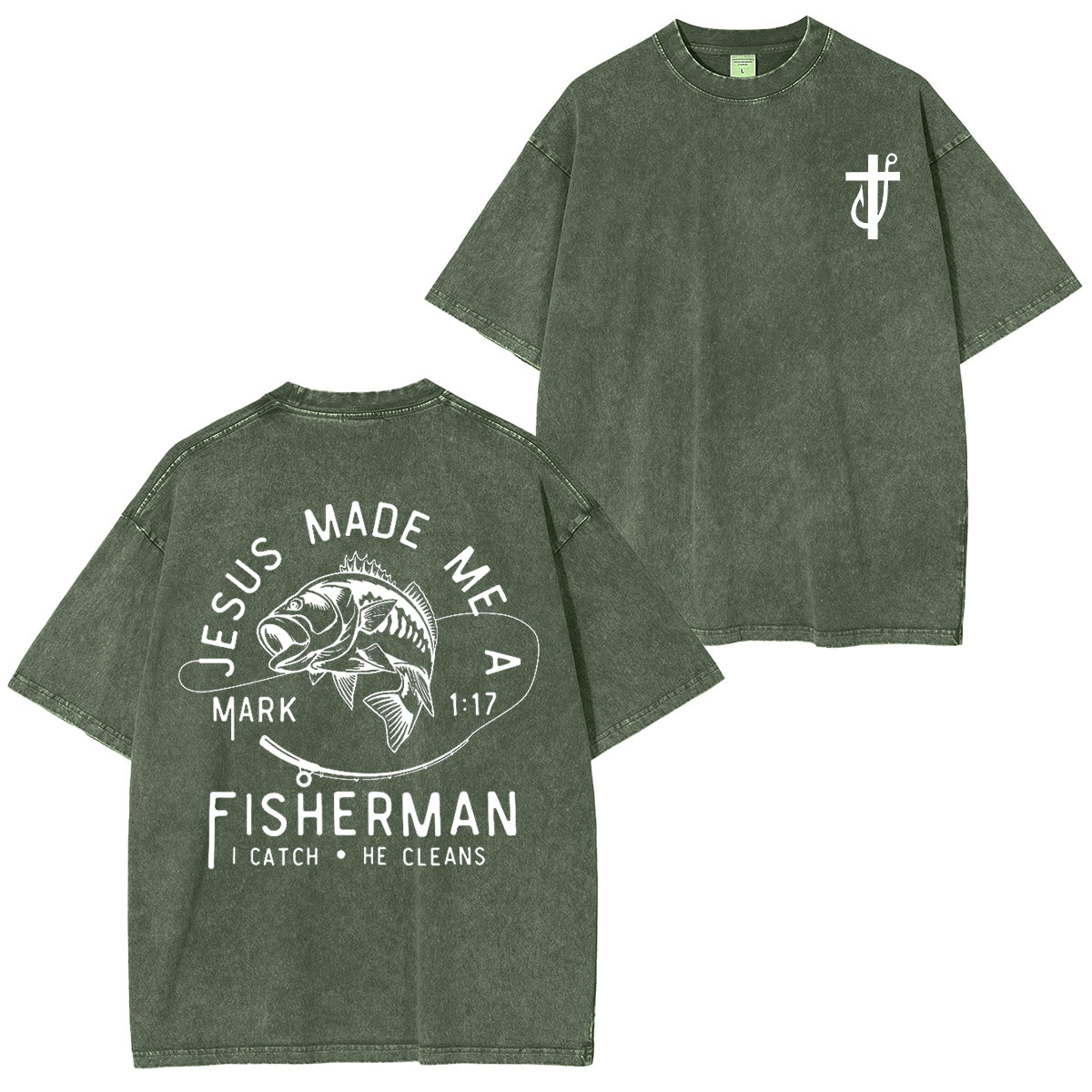 Jesus Made Me a Fishermen Washed Unisex T-Shirt