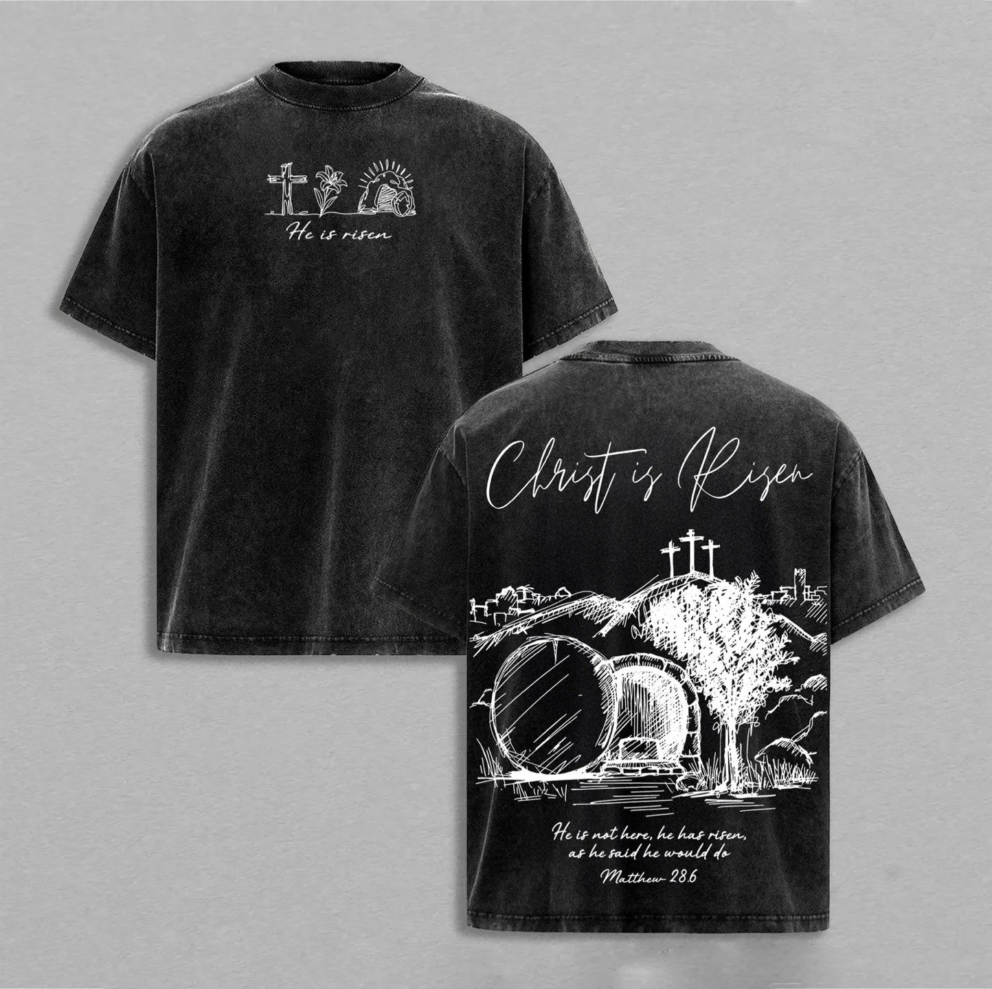 Matthew 28.6 ,Jesus Christ Washed T-shirt/Crewneck/Hoodie